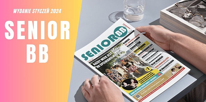 Miesięcznik Senior BB - wydanie styczeń 2024-327