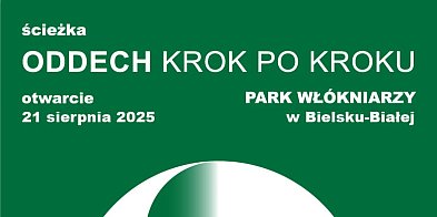 Nowa Ścieżka Oddechu w Bielsku-Białej. Inauguracja 21 sierpnia w Parku Włókniarzy-4173